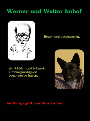 cover image of Ihnen wird vorgeworfen, als Schäferhund folgende Ordnungswidrigkeit begangen zu haben...